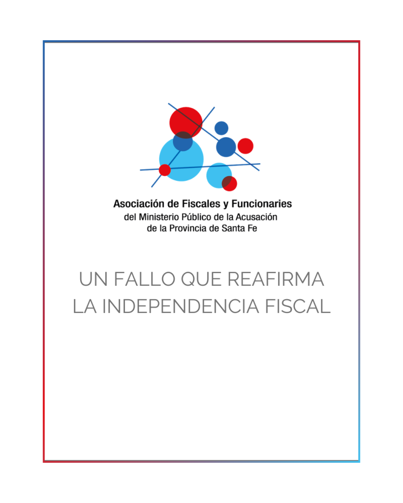 Un fallo que reafirma la independencia Fiscal